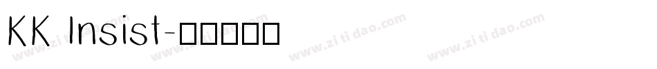 KK Insist字体转换